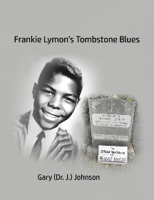 Frankie Lymon's Tombstone Blues