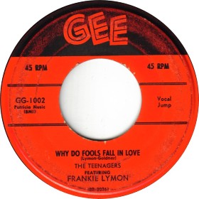 "Why Do Fools Fall In Love" 45