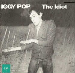 "The Idiot" LP