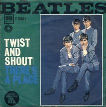 'Twist and Shout"/"There's A Place" 45